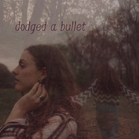 dodged a bullet by Sophia Kenville