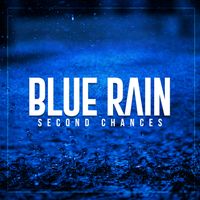 SECOND CHANCES by Blue Rain