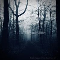 Lucid Dream Suite by C.M. Smith Music