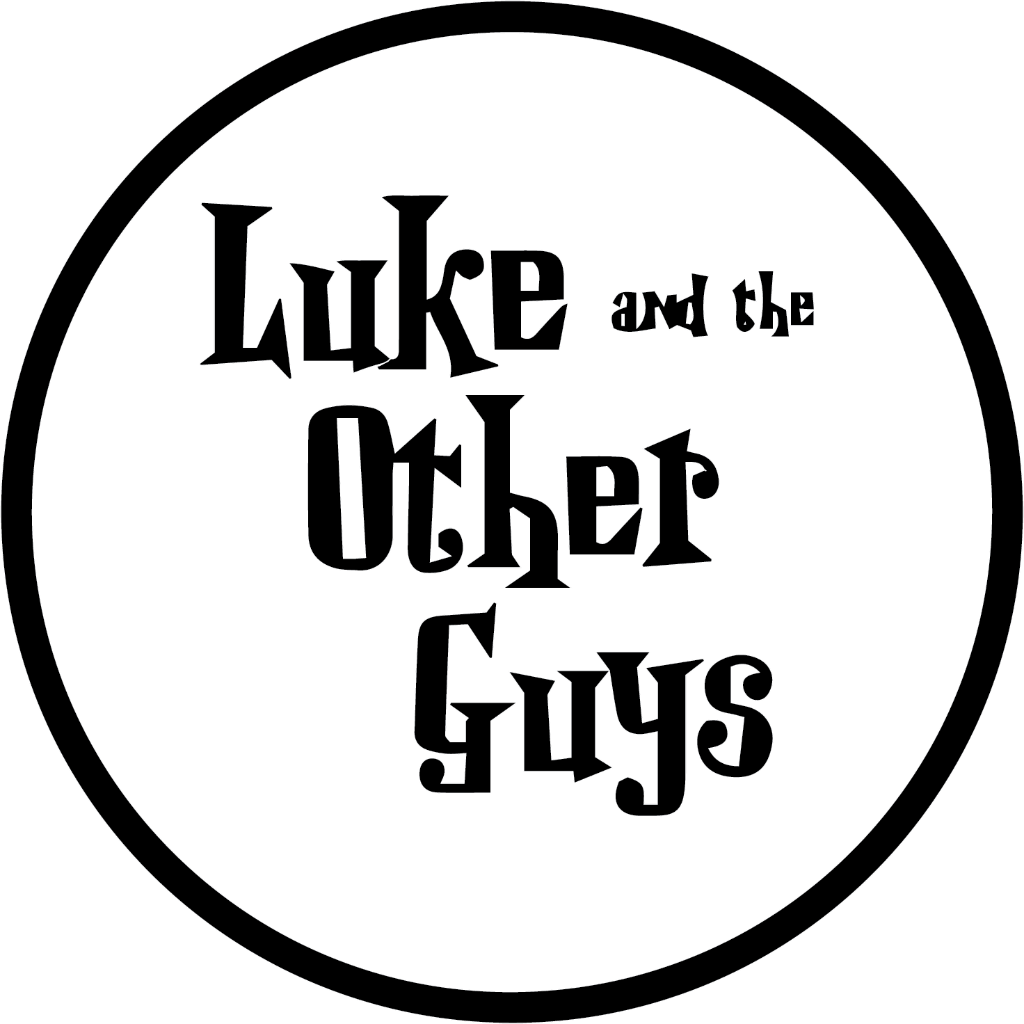 Luke and the Other Guys