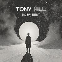 Do My Best by Tony Hill