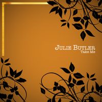 Take Me by Julie Butler