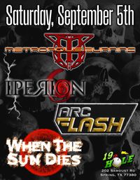 @ BFE: When the Sun Dies, Arc Flash, Iperion, & Metropolis Burning
