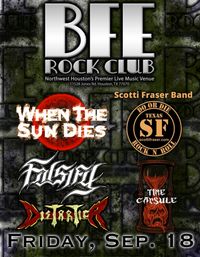 @ BFE: When The Sun Dies, Falsify, Time Capsule, The Scotti Fraser Band, & Distartica