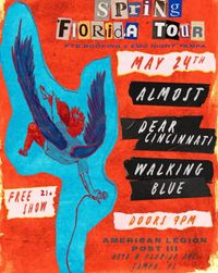 W/ Dear Cincinnati & Almost (Tampa)