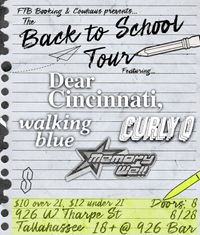 Back To School Tour w/ Memory Well, Dear Cincinnati, & Curly Q