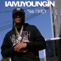 Too Early by IAMJYOUNGIN
