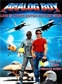 Analog Boy LIVE At Charleston Eagles #519 (Private Event)
