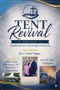 Tent Revival with Evangelist Curtis Teague