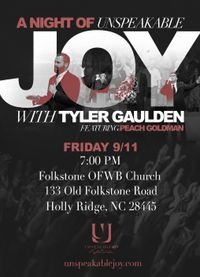 A Night Of Unspeakable Joy with Tyler Gaulden and Peach Goldman