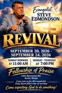 Revival with Evangelist Steve Edmondson