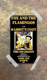 RABBIT'S FOOT and Fox and The Flamingos