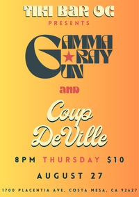 Gamma Ray Gun & Coup De Ville 