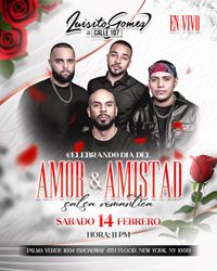 Valentine's Day with Luisito Gomez & Calle 107