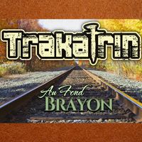 Au fond brayon de Trakatrin