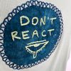 S ★ DON'T REACT TANK