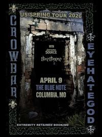 US Spring Tour w/ Crowbar + Eyehategod