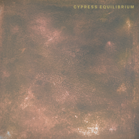 Cypress Equilibrium by Halfway Home