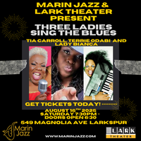 Three Ladies Sing the Blues ft. Terrie Odabi, Tia Carroll and Lady Bianca