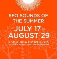 SFO Sounds of Summer Series 2025