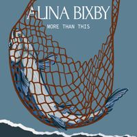 More Than This by Alina Bixby