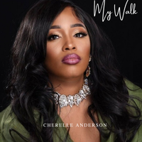 MY WALK by Cherelle Anderson