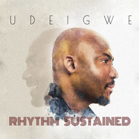 Rhythm Sustained by UDEiGWE
