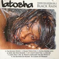 Black Rain - Under The Covers Vol.1 by LaTosha Mariner Thomas