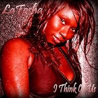 I Think Of Us by LaTosha Mariner Thomas
