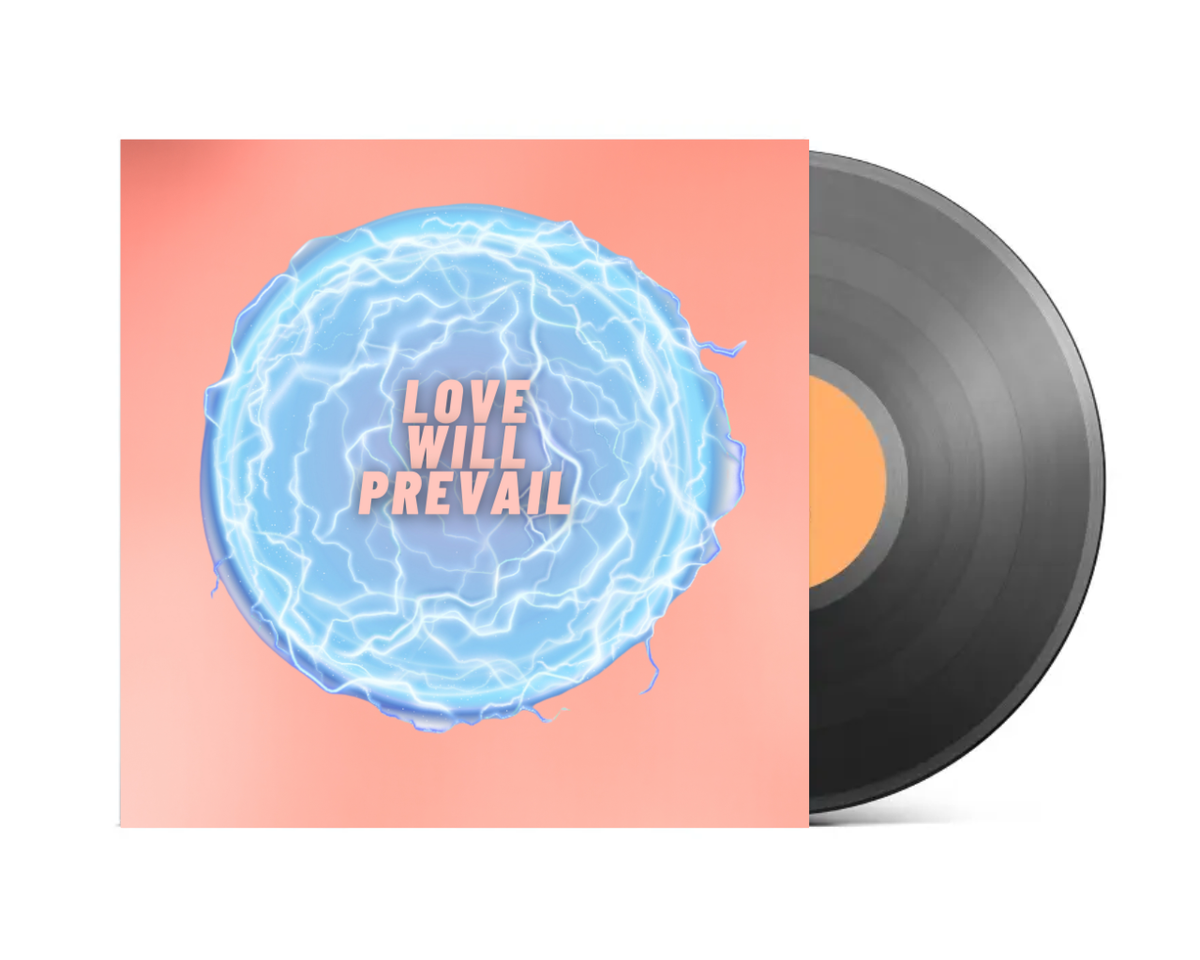 Love will Prevail - Vinyl