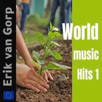 World music hits 1 by Erik van Gorp