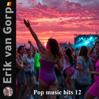 Pop music hits 12 by Erik van Gorp