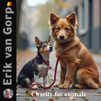 Charity for animals by Erik van Gorp