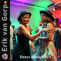 Dance music hits 4 by Erik van Gorp
