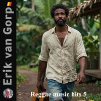 Reggae music hits 5 by Erik van Gorp