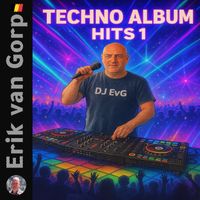 Techno Album Hits 1 by Erik van Gorp