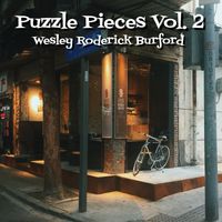 Puzzle Pieces, Vol. 2 by WESLEY RODERICK BURFORD®