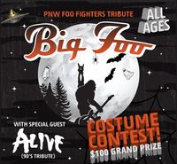 Big Foo with Alive (90's Tribute)
