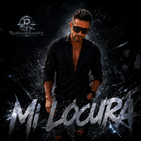 MI LOCURA de RAFA MORA MTZ