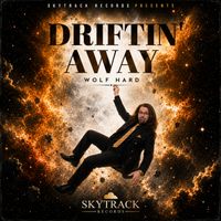 Driftin' Away by WOLF HARD