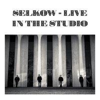 Live in the Studio by Selkow