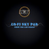 lo-fi Sky Pad by Sound of Objects