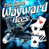 Phil Coyne and The Wayward Aces - CD - Limited Edition