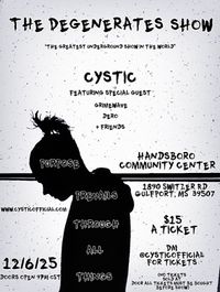 The Degenerates Underground Show + friends
