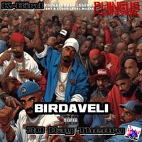Birdaveli by K-Bird & Phineus Phenomenal