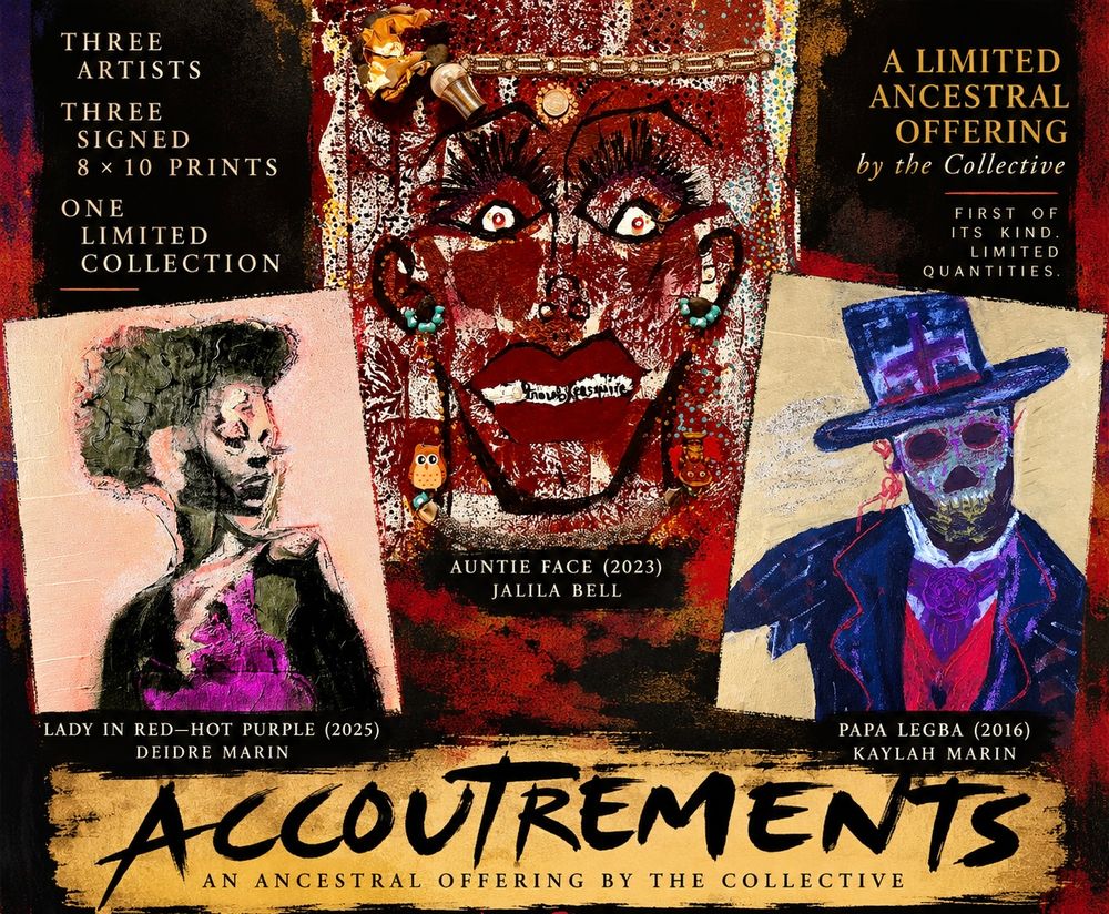 Accoutrements: limited-edition signed art prints by Bay Area artists Jalila Bell, Deidre Marin & Kaylah Marin, created exclusively for Autumn Lights 2026 in Oakland. Black art & mixed media.