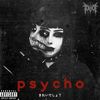Psycho