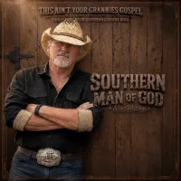 SOUTHERN MAN OF GOD by Steve Waldrip
