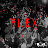 Flex by Riddla x Mazy x Wiley