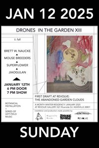 Drones in the Garden XIII / First Draft at Revolve: The Abandoned Garden Clouds / ii. fall